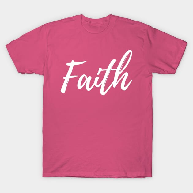 Faith T-Shirt by Artistic Design